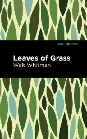 Whitman |  Leaves of Grass | eBook | Sack Fachmedien