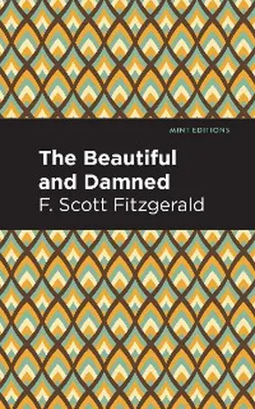 Fitzgerald |  The Beautiful and  Damned | eBook | Sack Fachmedien