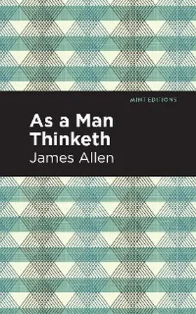 Allen |  As A Man Thinketh | eBook | Sack Fachmedien