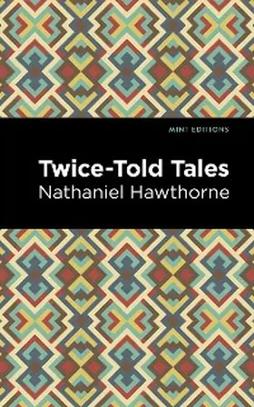 Hawthorne |  Twice Told Tales | eBook | Sack Fachmedien