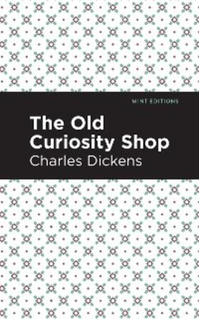 Dickens |  The Old Curiosity Shop | eBook | Sack Fachmedien