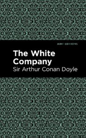 Doyle |  The White Company | eBook | Sack Fachmedien