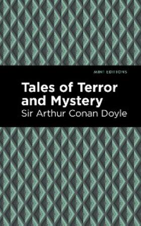 Doyle |  Tales of Terror and Mystery | eBook | Sack Fachmedien