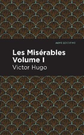 Hugo |  Les Miserables Volume I | eBook | Sack Fachmedien