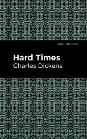 Dickens |  Hard Times | eBook | Sack Fachmedien