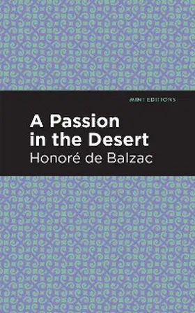 Balzac |  A Passion in the Desert | eBook | Sack Fachmedien