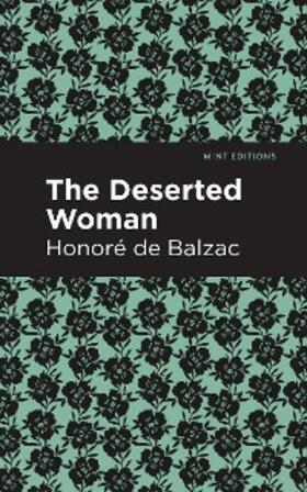 Balzac |  The Deserted Woman | eBook | Sack Fachmedien