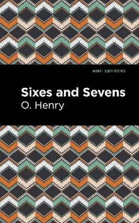 Henry |  Sixes and Sevens | eBook | Sack Fachmedien