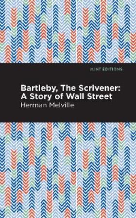 Melville |  Bartleby, The Scrivener | eBook | Sack Fachmedien