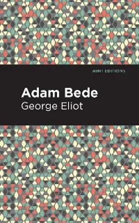 Eliot |  Adam Bede | eBook | Sack Fachmedien