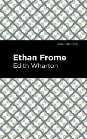 Wharton |  Ethan Frome | eBook | Sack Fachmedien