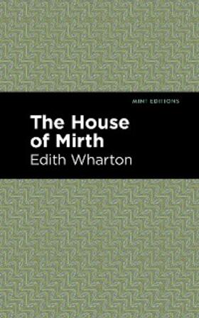 Wharton |  The House of Mirth | eBook | Sack Fachmedien