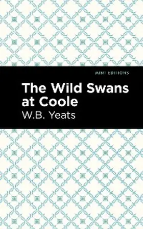 Yeats |  The Wild Swans at Coole | eBook | Sack Fachmedien