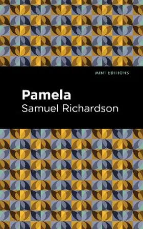 Richardson |  Pamela, or Virtue Rewarded | eBook | Sack Fachmedien