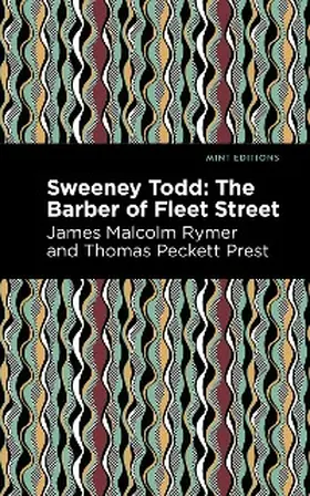 Prest / Rymer |  Sweeney Todd | eBook | Sack Fachmedien