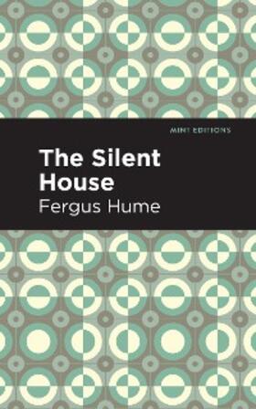 Hume |  The Silent House | eBook | Sack Fachmedien