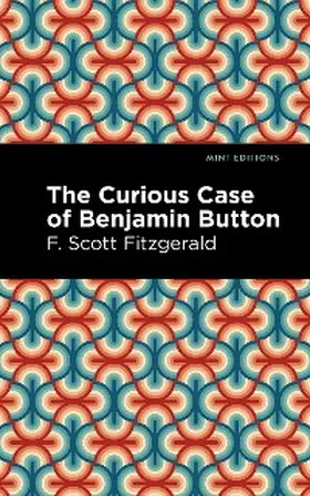 Fitzgerald |  The Curious Case of Benjamin Button | eBook | Sack Fachmedien