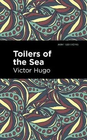 Hugo |  Toilers of the Sea | eBook | Sack Fachmedien