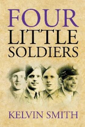 Smith |  Four Little Soldiers | eBook | Sack Fachmedien