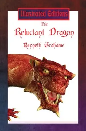 Grahame |  The Reluctant Dragon | eBook | Sack Fachmedien