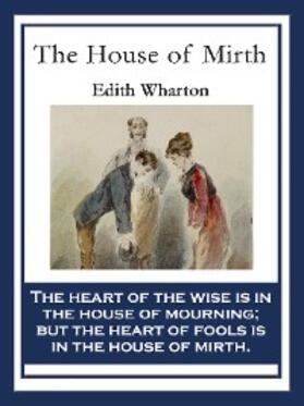 Wharton |  The House of Mirth | eBook | Sack Fachmedien