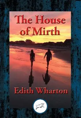 Wharton |  House of Mirth | eBook | Sack Fachmedien