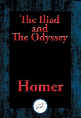 Homer |  Iliad and The Odyssey | eBook | Sack Fachmedien