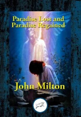 Milton |  Paradise Lost and Paradise Regained | eBook | Sack Fachmedien