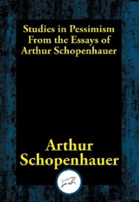 Schopenhauer |  Studies in Pessimism | eBook | Sack Fachmedien