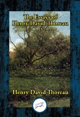 Thoreau |  Essays of Henry David Thoreau | eBook | Sack Fachmedien