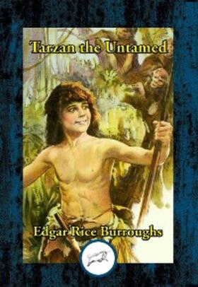 Burroughs |  Tarzan the Untamed | eBook | Sack Fachmedien