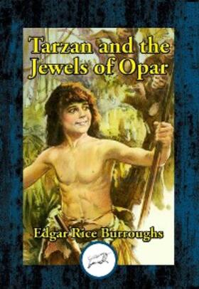 Burroughs |  Tarzan and the Jewels of Opar | eBook | Sack Fachmedien