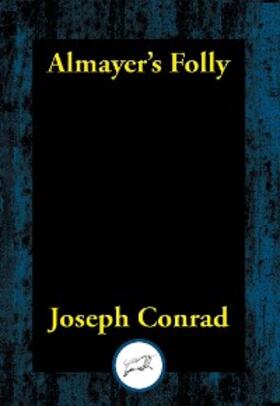 Conrad |  Almayer's Folly | eBook | Sack Fachmedien