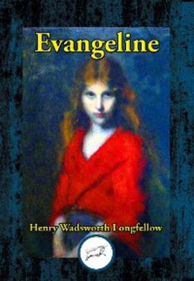 Longfellow |  Evangeline | eBook | Sack Fachmedien