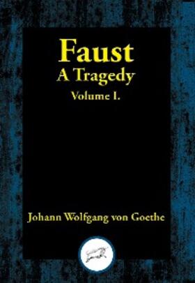 Von Goethe |  Faust, A Tragedy | eBook | Sack Fachmedien