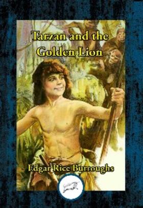 Burroughs |  Tarzan and the Golden Lion | eBook | Sack Fachmedien