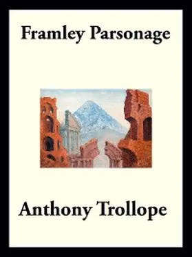 Trollope |  Framley Parsonage | eBook | Sack Fachmedien