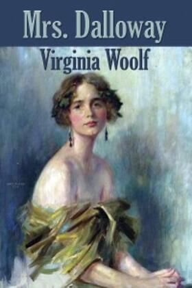 Woolf |  Mrs. Dalloway | eBook | Sack Fachmedien