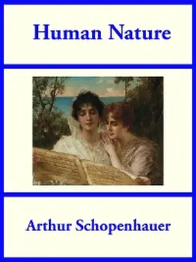 Schopenhauer |  Human Nature | eBook | Sack Fachmedien