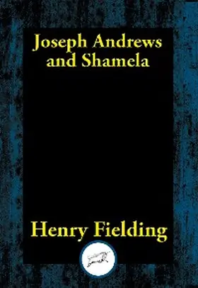 Fielding |  Joseph Andrews and Shamela | eBook | Sack Fachmedien