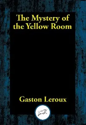 Leroux |  Mystery of the Yellow Room | eBook | Sack Fachmedien