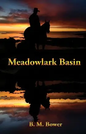 Bower |  Meadowlark Basin | eBook | Sack Fachmedien