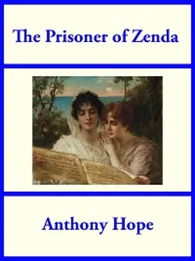 Hope |  The Prisoner of Zenda | eBook | Sack Fachmedien