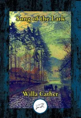 Cather |  Song of the Lark | eBook | Sack Fachmedien