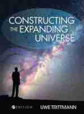 Trittmann |  Constructing the Expanding Universe | Buch |  Sack Fachmedien