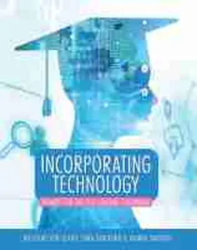 Glahn / Langford / Narayan |  Incorporating Technology | Buch |  Sack Fachmedien