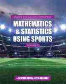 Noubary / Ervin |  Lessons for Teaching Concepts in Mathematics and Statistics Using Sports, Volume 2 | Buch |  Sack Fachmedien