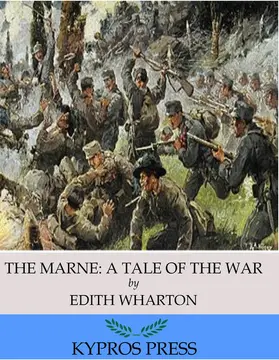 Wharton |  The Marne: A Tale of the War | eBook | Sack Fachmedien