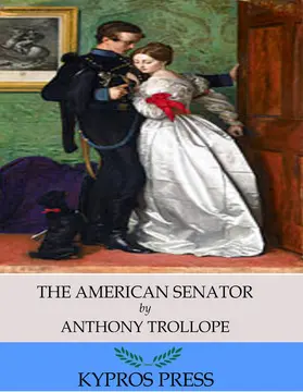 Trollope |  The American Senator | eBook | Sack Fachmedien