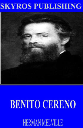 Melville |  Benito Cereno | eBook | Sack Fachmedien